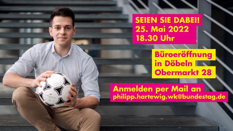 25. Mai 2022 Büroeröffnung in Döbeln, Obermarkt 28
